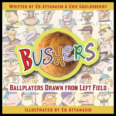 【预售】Bushers: Ballplayers Drawn from Left F