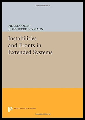【预售】Instabilities and Fronts in Extended Systems