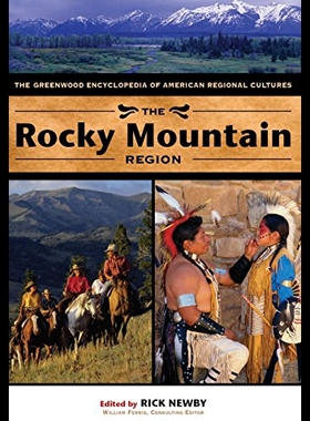 【预售】The Rocky Mountain Region: The Greenwood Encyclop
