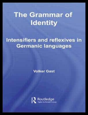 【预售】The Grammar of Identity: Intensifiers and Refle