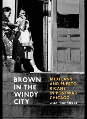 【预售】Brown in the Windy City: Mexicans and Puerto Rica