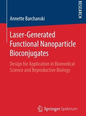 【预订】Laser-Generated Functional Nanoparti...