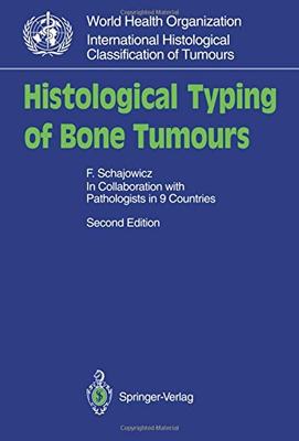 【预订】Histological Typing of Bone Tumours