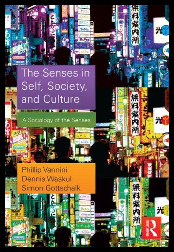 【预售】The Senses in Self, Society, and Cultu