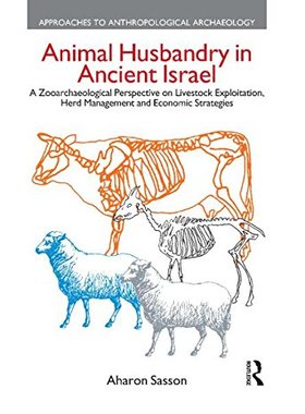 【预售】Animal Husbandry in Ancient Israel: A Zooarcha...
