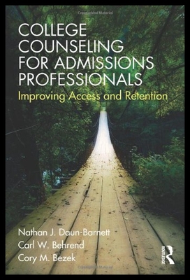 【预售】College Counseling for Admissions Professionals: