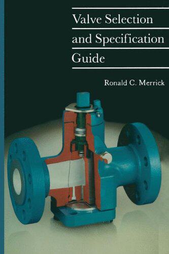 【预售】Valve Selection and Specification Guide