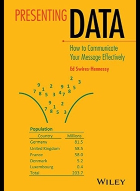 【预售】Presenting Data: How to Communicate Your Message