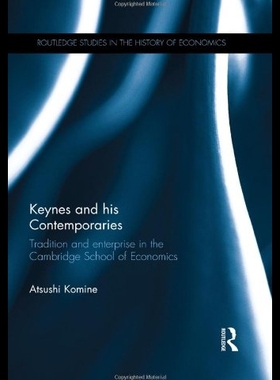 【预售】Keynes and His Contemporaries: Tradition and Ente