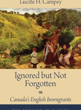 【预售】Ignored But Not Forgotten: Canada's English Im...