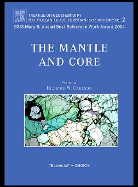 【预售】The Mantle and Core: Treatise on Geochemistry,
