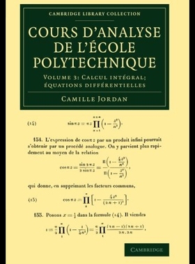 【预售】Cours D'Analyse de L'Ecole Polytechnique: Volume