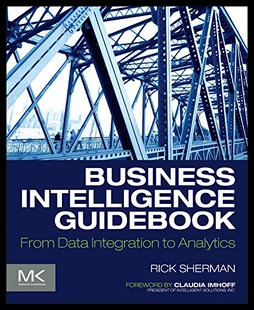 【预售】Business Intelligence Guidebook: From Data Integr