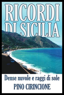 【预售】Ricordi Di Sicilia: Dense Nuvole E Raggi Di Sole