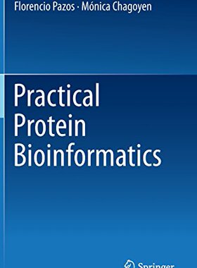 【预订】Practical Protein Bioinformatics