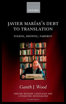 【预售】Javier Marias's Debt to Translation: Sterne, Brow