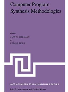 【预订】Computer Program Synthesis Methodolo...