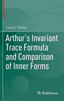 【预订】Arthur's Invariant Trace Formula and...