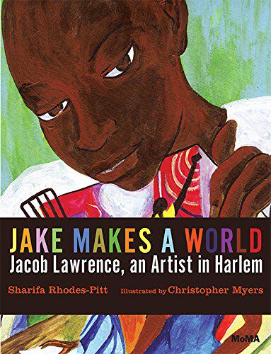 【预订】Jake Makes a World: Jacob Lawrence, ...