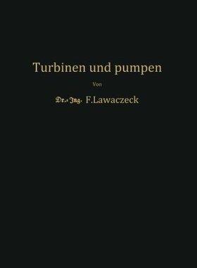 【预订】Turbinen Und Pumpen: Theorie Und Praxis