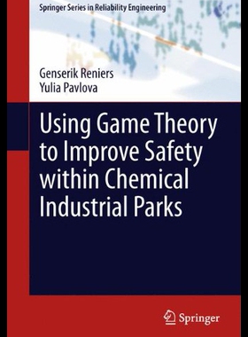 【预售】Using Game Theory to Improve Safety Within Chemic