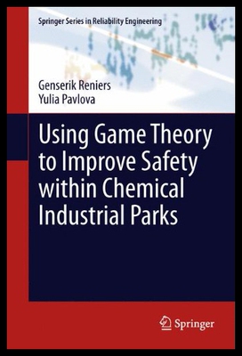 【预售】Using Game Theory to Improve Safety Within Chemic