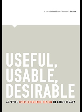 【预售】Useful, Usable, Desirable: Applying User Experien