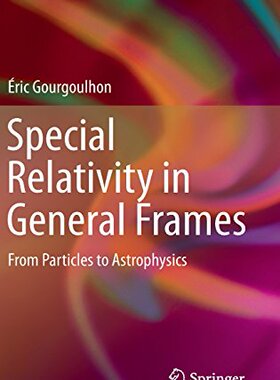 【预订】Special Relativity in General Frames...