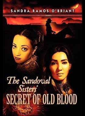 【预售】The Sandoval Sisters' Secret of Old Bl