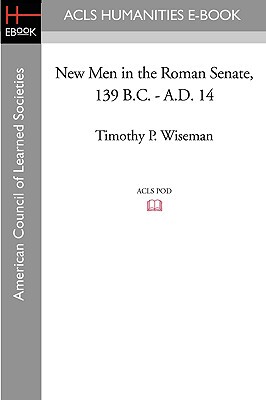 【预售】New Men in the Roman Senate, 139 B.C.-A.D. 14
