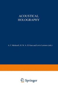 【预售】Acoustical Holography: Volume 1 Proceedings of...