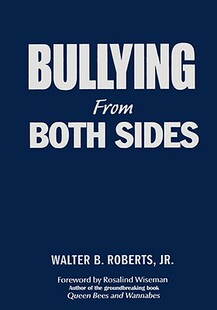 【预售】Bullying from Both Sides: Strategic Interventions...