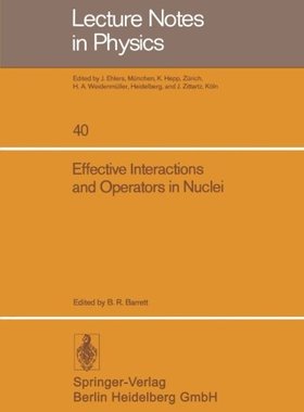 【预订】Effective Interactions and Operators...