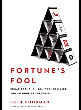 【预售】Fortune's Fool: Edgar Bronfman, Jr., Warner Music