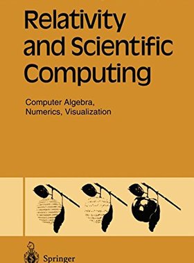 【预订】Relativity and Scientific Computing:...