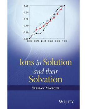 【预订】Ions in Solution and Their Solvation
