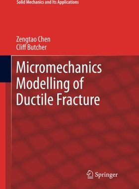 【预订】Micromechanics Modelling of Ductile ...