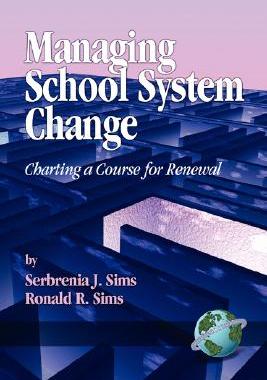 【预售】Managing School System Change: Charting a Cour...