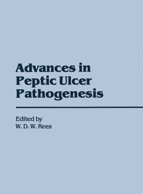 【预订】Advances in Peptic Ulcer Pathogenesis