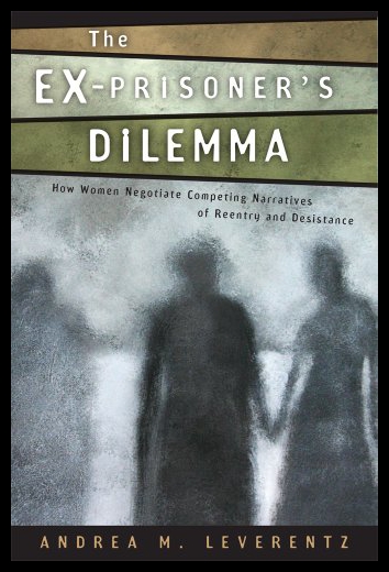 【预售】The Ex-Prisoner's Dilemma: How Women Negotiate Co 书籍/杂志/报纸 人文社科类原版书 原图主图