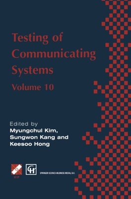 【预售】Testing of Communicating Systems: Ifip Tc6 10t...
