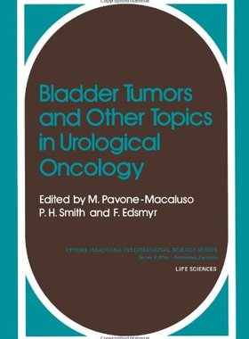 【预售】Bladder Tumors and Other Topics in Urological ...