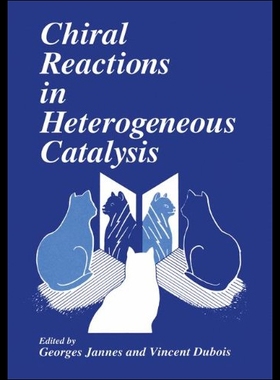 【预售】Chiral Reactions in Heterogeneous Catalysis