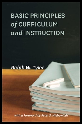 Basic Principles of Curriculum and Instruction