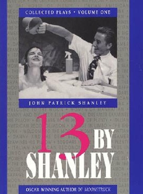 【预订】13 by Shanley: Thirteen Plays