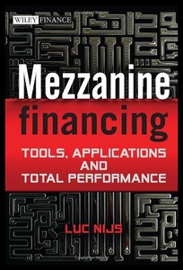 【预售】Mezzanine Financing: Tools, Applications and Tota