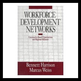 【预售】Workforce Development Networks: Community-Based O