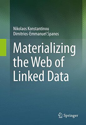 【预订】Materializing the Web of Linked Data