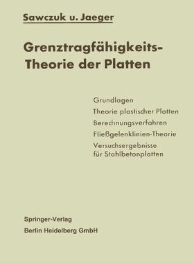 【预订】Grenztragfahigkeits-Theorie Der Platten