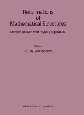 【预订】Deformations of Mathematical Structu...